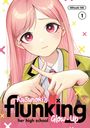 Mitsuki Mii: Kusunoki's Flunking Her High School Glow-Up 1, Buch