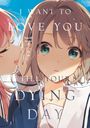 Nachi Aono: I Want to Love You Till Your Dying Day 2, Buch