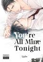 Takiba: You're All Mine Tonight, Buch