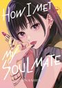 „How I Met My Soulmate“ von Anashin. Illustration: Frau mit lila Augen und Lippenstift in der Hand.