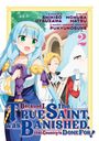 Shikiso Utsuzawa: Because I, the True Saint, was Banished, that Country is Done For! 2, Buch