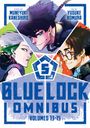 „Blue Lock Omnibus Volumes 13-15“ von Muneyuki Kaneshiro, Art von Yusuke Nomura. Drei gezeichnete Charaktere.