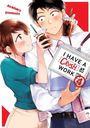 Ein Manga-Cover: "I HAVE A CRUSH at WORK." Ein Mann und eine Frau halten Getränke, die Frau lächelt den Mann an.