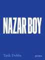 Tarik Dobbs: Nazar Boy, Buch
