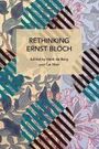 : Rethinking Ernst Bloch, Buch