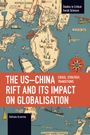 Raffaele Sciortino: The Us-China Rift and Its Impact on Globalisation, Buch