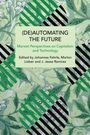 : (De)Automating the Future, Buch