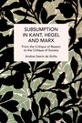 Andrés Saenz de Sicilia: Subsumption in Kant, Hegel and Marx, Buch