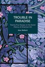 Alan Wallach: Trouble in Paradise, Buch