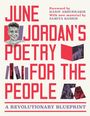 Text: "June Jordan's Poetry for the People: A Revolutionary Blueprint. Foreword by Hanif Abdurraqib. With new material by Samiya Bashir." Die ansprechende Gestaltung enthält rote und violette Schrift sowie Illustrationen mit Gesichtern.