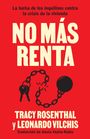 Tracy Rosenthal: No Más Renta, Buch