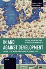 Ben Fine: In and Against Development: The World Bank Behind the Looking Glass, Buch