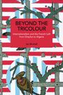 Ian Birchall: Beyond the Tricolour, Buch
