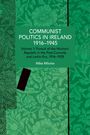 "COMMUNIST POLITICS IN IRELAND 1916–1945. Grün gemusterter Hintergrund mit floralem Design."