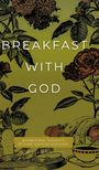 Honor Books: Breakfast with God, Buch