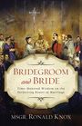 Ronald Knox: Bridegroom and Bride, Buch