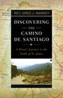 Greg J Markey: Discovering the Camino de Santiago, Buch
