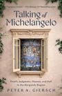 Peter Giersch: Talking of Michelangelo, Buch