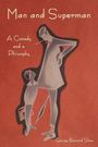 George Bernard Shaw: Man and Superman, Buch