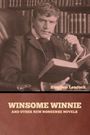 Stephen Leacock: Winsome Winnie and other New Nonsense Novels, Buch