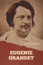 Honoré de Balzac: Eugenie Grandet, Buch