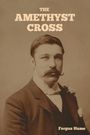 Fergus Hume: The Amethyst Cross, Buch