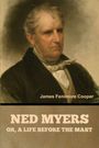 "James Fenimore Cooper", "Ned Myers: Or, A Life Before the Mast". Porträt eines älteren Mannes in formeller Kleidung.
