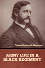 "ARMY LIFE IN A BLACK REGIMENT" von Thomas Wentworth Higginson. Ein Porträt eines Mannes mit Bart in Anzug.