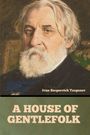 „Ivan Sergeevich Turgenev“ und „A House of Gentlefolk“ sind geschrieben. Ein Porträt eines älteren Mannes mit weißem Bart.