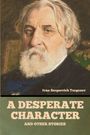 „Ivan Sergeevich Turgenev“ und „A Desperate Character and Other Stories“. Porträt eines älteren Mannes mit Bart.