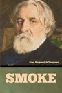 Text: "Ivan Sergeevich Turgenev", "SMOKE". Porträt eines älteren Mannes mit weißem Bart und Haar.