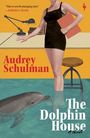 Audrey Schulman: The Dolphin House, Buch