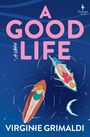 Virginie Grimaldi: A Good Life, Buch