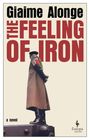 Giaime Alonge: The Feeling of Iron, Buch