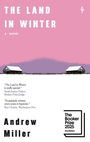 "The Land in Winter" und "Andrew Miller" auf rosa Hintergrund. Zwei weiße Häuser und der Booker Prize 2025 Hinweis.