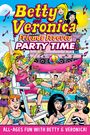 Archie Superstars: Betty & Veronica Friends Forever: Party Time, Buch