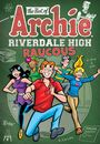 Archie Superstars: The Best of Archie: Riverdale High Raucous, Buch