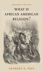 : What Is African American Religion?, Buch