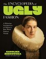 Karolina Zebrowska: The Encyclopedia of Ugly Fashion, Buch