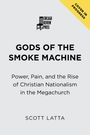 Scott Latta: Gods of the Smoke Machine, Buch