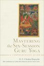 Choden Rinpoche: Mastering the Six-Session Guru Yoga, Buch