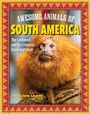 Amie Jane Leavitt: Awesome Animals of South America, Buch