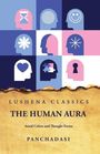 Panchadasi: The Human Aura Astral Colors and Thought Forms, Buch