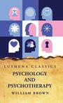 William Brown: Psychology and Psychotherapy, Buch