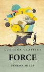 Simeon Mills: Force, Buch