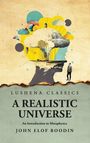 John Elof Boodin: A Realistic Universe An Introduction to Metaphysics, Buch