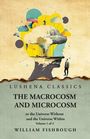 William Fishbough: The Macrocosm and Microcosm, or the Universe Without and the Universe Within, Buch