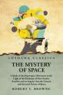 Robert T Brown: The Mystery of Space, Buch