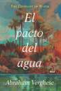 Abraham Verghese: El Pacto del Agua / The Covenant of Water, Buch