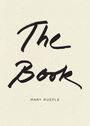 Mary Ruefle: The Book, Buch